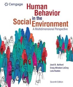Human Behavior in the Social Environment A Multidimensional Perspective 7th by Jose Ashford
