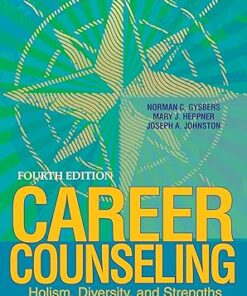 Career Counseling Holism, diversity, and strengths 4th Edition