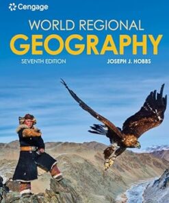World Regional Geography 7th Edition By Joseph J. Hobbs