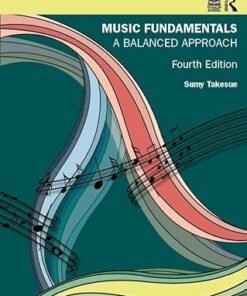 Music Fundamentals A Balanced Approach 4th Edition
