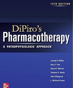 DiPiro's Pharmacotherapy A Pathophysiologic Approach 12th Edition