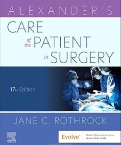Alexander's Care of the Patient in Surgery 17th Edition