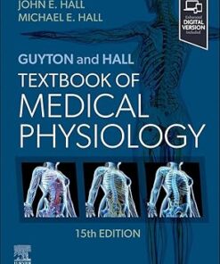 Guyton and Hall Textbook of Medical Physiology 15th Edition