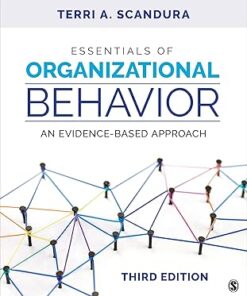 Essentials of Organizational Behavior An Evidence-Based Approach Third Edition