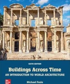 Buildings Across Time An Introduction to World Architecture 6th Edition ISE