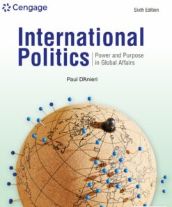 International Politics Power and Purpose in Global Affairs 6th Edition