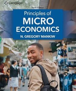 Principles of Microeconomics 10th Edition by N. Mankiw