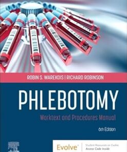 Phlebotomy Worktext and Procedures Manual 6th Edition