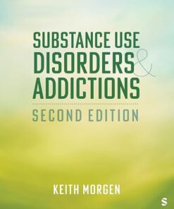 Substance Use Disorders and Addictions 2nd Edition